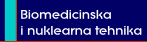 Biomedicinska i nuklearna tehnika